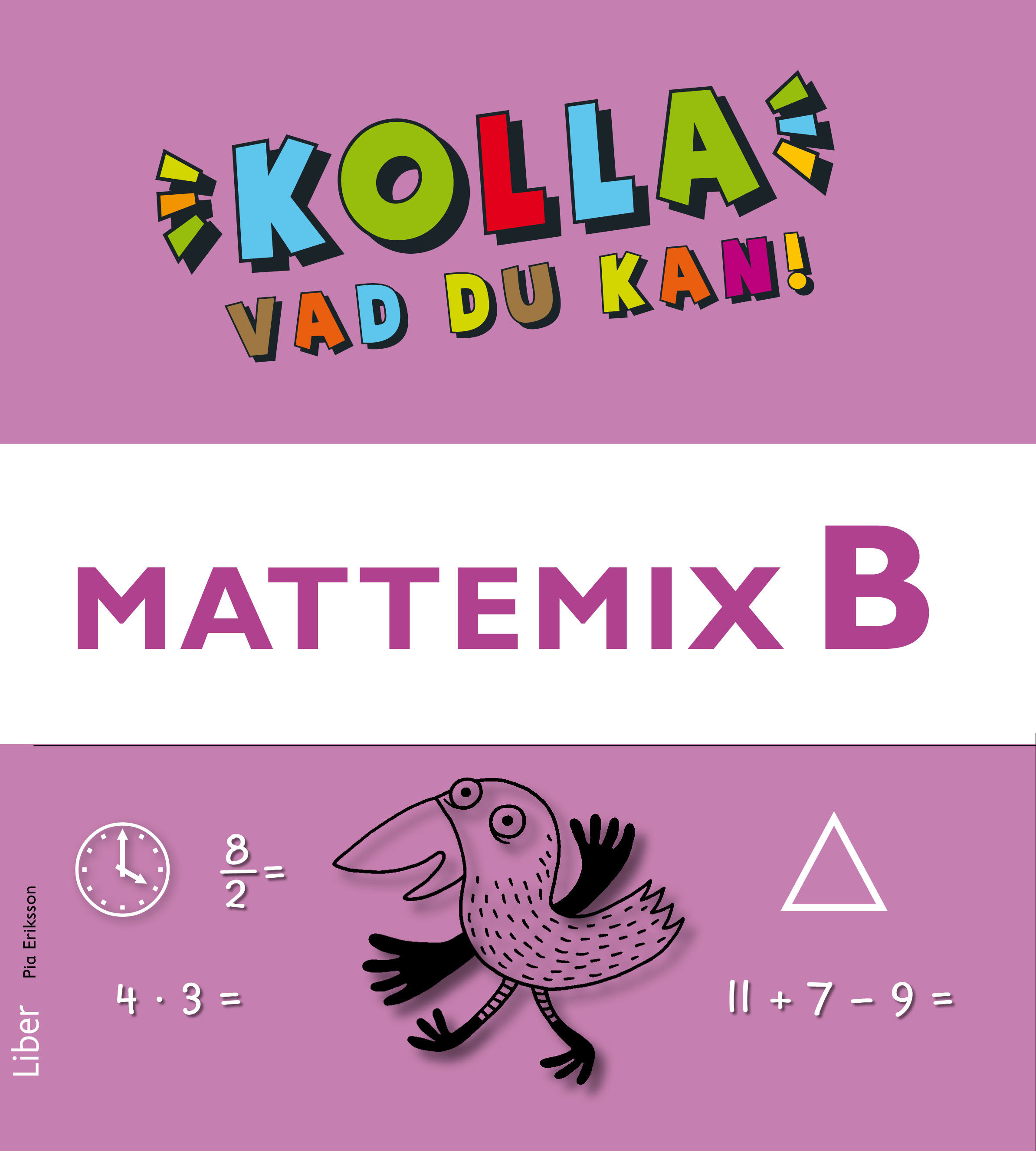 Kolla Vad Du Kan! Mattemix B - Hitta Läromedel