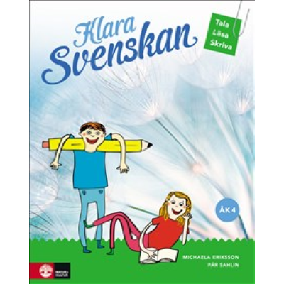 Omslag till Klara svenskan åk 4 Elevbok Tala, läsa, skriva.