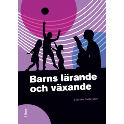 Barns lärande och växande.