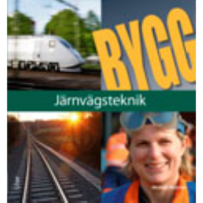 Omslagsbild Bygg Järnvägsteknik