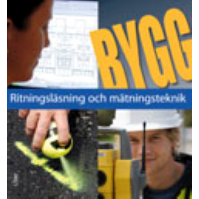 Omslagsbild Bygg Ritningsläsning och mätningsteknik