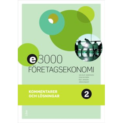 Omslagsbild E3000 Företagsekonomi 2 Kommentarer och lösningar
