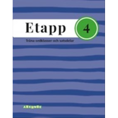 Etapp 4 Lila - Träna ordklasser och satsdelar.