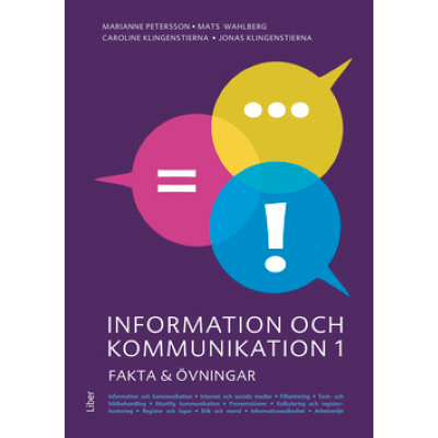 Information och kommunikation 1 Fakta och övningar.
