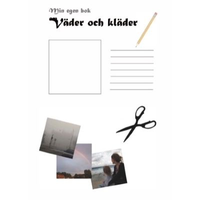 Min egen bok om väder och kläder.