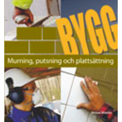 Omslagsbild Murning, putsning och plattsättning