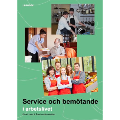 Service och bemötande i arbetslivet, Lärobok.