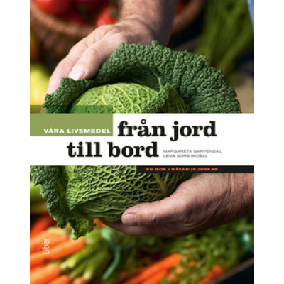 Omslagsbild Våra livsmedel från jord till bord