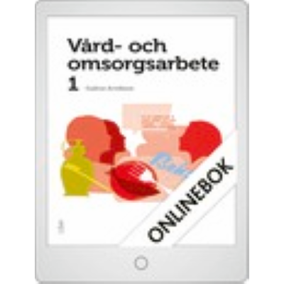 Omslagsbild Vård- och omsorgsarbete 1 Onlinebok