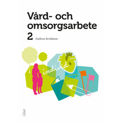 Omslagsbild Vård- och omsorgsarbete 2