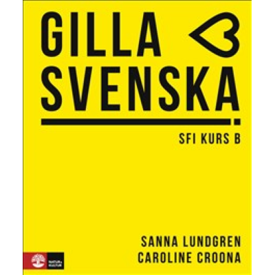 Omslagsbild Gilla svenska B Elevbok