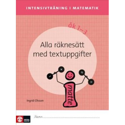 Omslagsbild Intensivräkning i matematik - Alla räknesätt med textuppgifter, elevhäfte