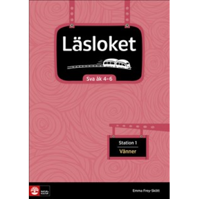 Läsloket åk 4-6 Station 1 Vänner.