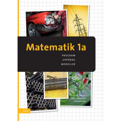 Omslagsbild Matematik 1a GUL för tekniska yrkesprogram