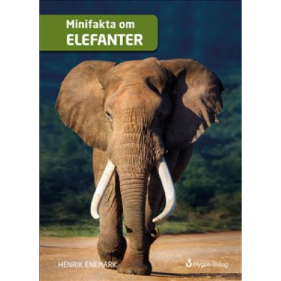 Omslagsbild Minifakta om elefanter
