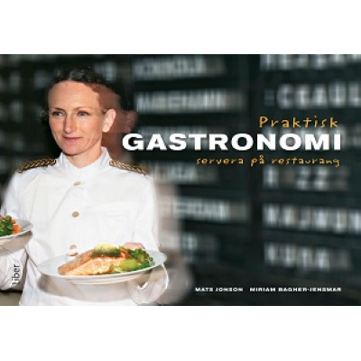Omslagsbild Praktisk gastronomi Servera på restaurang