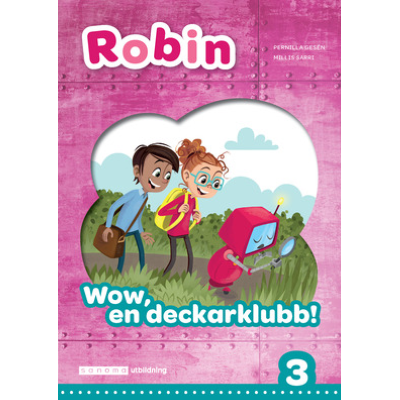 Framsida Robin åk 3 Läsebok grön Wow, en deckarklubb!