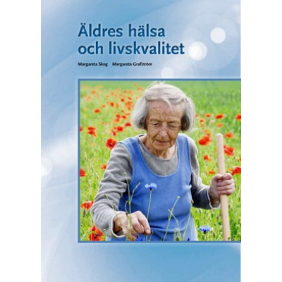 Äldres hälsa och livskvalitet.