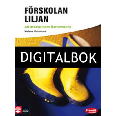 Omslagsbild Framåt Yrkesinriktade böcker Förskolan Liljan - Att arbeta inom barnomsorg Digital