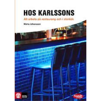 Omslagsbild Framåt Yrkesinriktade böcker Hos Karlssons - Att arbeta på restaurang och i storkök