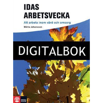 Omslagsbild Framåt Yrkesinriktade böcker Idas arbetsvecka - Att arbeta inom vård och omsorg Digital