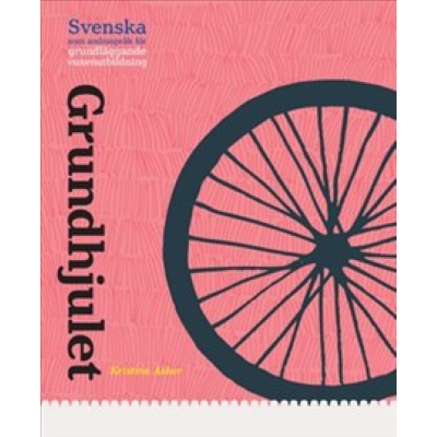 Omslagsbild Grundhjulet - grundläggande svenska som andraspråk