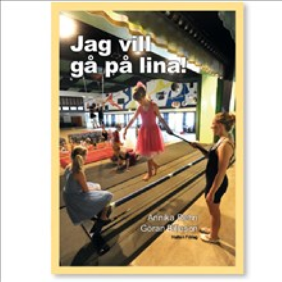 Omslagsbild Jag vill gå på lina