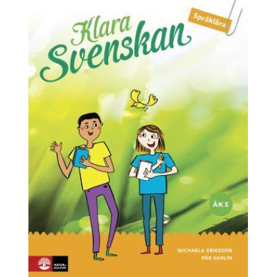 Klara svenskan åk 5 Elevbok Språklära.