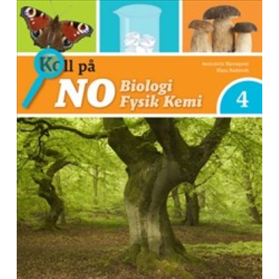 Koll på NO 4 - Biologi, fysik och kemi - Grundbok - E-bok Daisy ljud ...