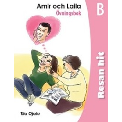 Omslagsbild Resan hit - Amir och Laila Övningsbok B