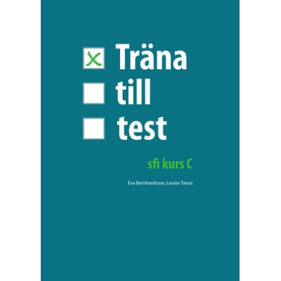 Träna till test - sfi C.