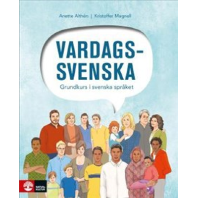 Omslagsbild Vardagssvenska - Grundkurs i svenska språket