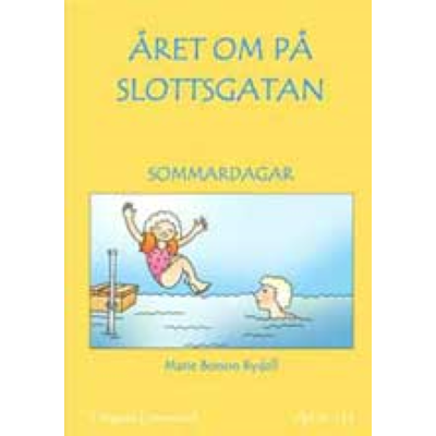 Omslagsbild Året om på Slottsgatan - Sommardagar