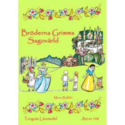 Omslagsbild Bröderna Grimms Sagovärld Idépärm