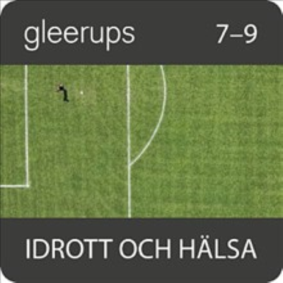 Gleerups idrott och hälsa 7-9.