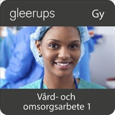 Omslagsbild Gleerups Vård- och omsorgsarbete 1 Digitalt läromedel