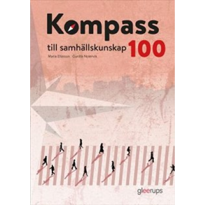 Kompass till samhällskunskap 100, elevbok.