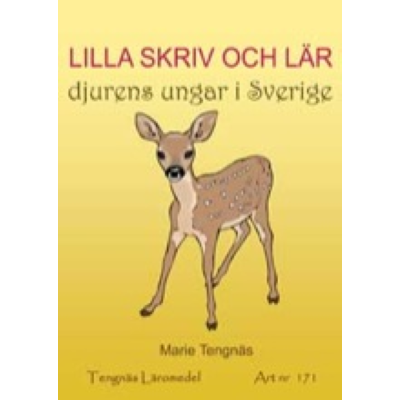 Omslagsbild Lilla skriv och lär - djurens ungar i Sverige