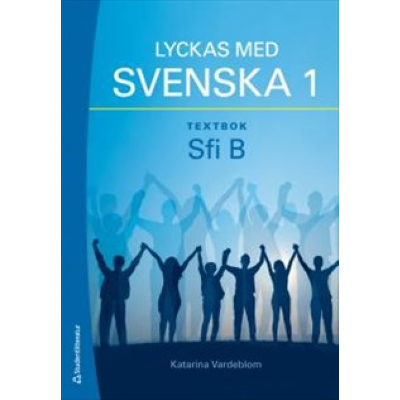 Omslagsbild Lyckas med svenska 1 Textbok Sfi B Elevpaket bok + digital produkt
