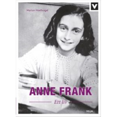 Omslagsbild Anne Frank - Ett liv