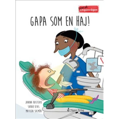Omslagsbild Livat på Lingonvägen: Gapa som en haj