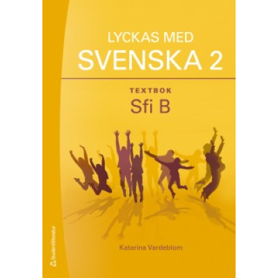 Lyckas med svenska 2 Textbok - Elevpaket - Digitalt + Tryckt.