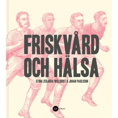 Omslagsbild Friskvård och hälsa