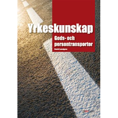 Yrkeskunskap Gods- och persontransporter.