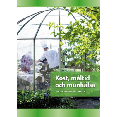 Kost, måltid och munhälsa.