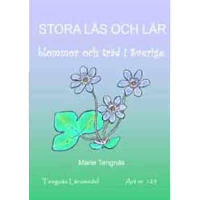 omslagsbild Stora läs och lär- blommor och träd i Sverige
