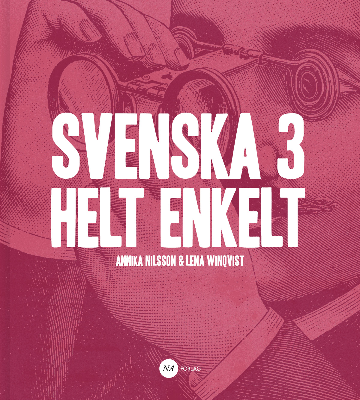 Svenska 3 - Helt Enkelt - Hitta Läromedel