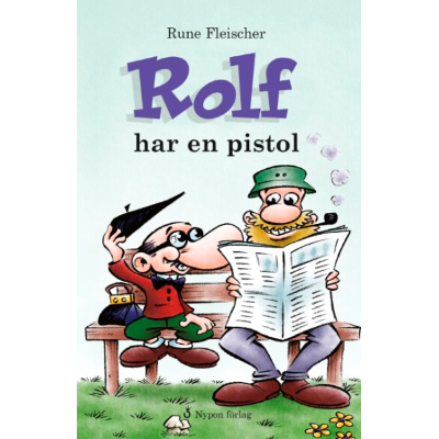 Omslagsbild Rolf har en pistol