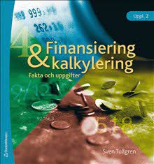 Omslagsbild Finansiering och kalkylering - Fakta och uppgifter Elevbok med digital del