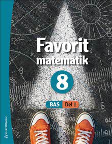 Bas Favorit Matematik 8 Elevpaket - Tryckt Bok + Digital Elevlicens 12 ...